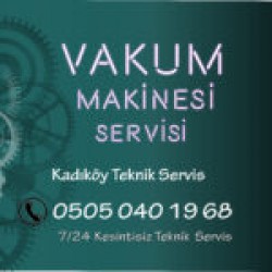 Kadıköy Vakum Makinesi Servisi | Profesyonel Bakım, Onarım ve Destek